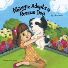 Maggie Adopts a Rescue Dog