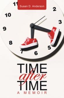 Time After Time : A Memoir