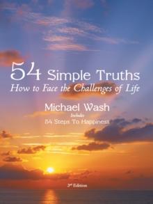 54 Simple Truths : How to Face the Challenges of Life