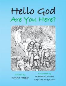 Hello God : Are You Here?