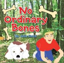 No Ordinary Bones