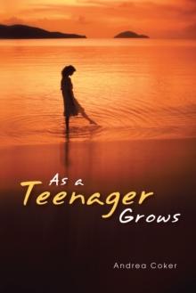 As a Teenager Grows