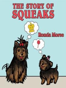 The Story of Squeaks : Princess Baby Meets Squeaks