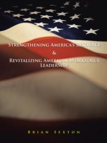 Strengthening America'S Resource & Revitalizing American Workforce Leadership