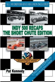 Indy 500 Recaps the Short Chute Edition