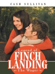 Legend of Finch Landing : The Wager