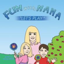 Fun with Nana : Let's Play