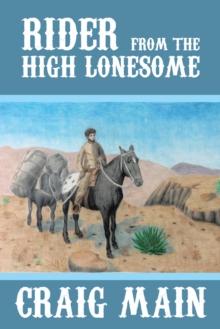 Rider from the High Lonesome