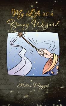 My Life as a Young Wizard