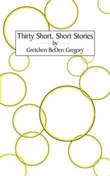 Thirty Short, Short Stories