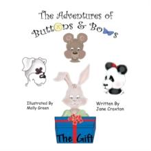 The Adventures of Buttons and Bows : The Gift