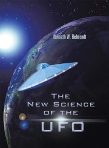 The New Science of the Ufo