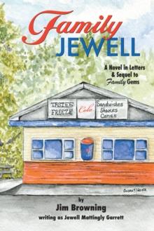 Family Jewell : A Novel in Letters & Sequel to Family Gems