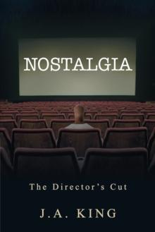 Nostalgia : The Director's Cut