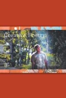 Creative Poetry : Poetry Comes Alive