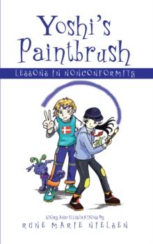 Yoshi's Paintbrush : Lessons in Nonconformity