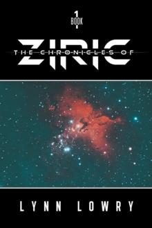 The Chronicles of Ziric : Book 1