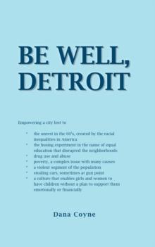 Be Well, Detroit