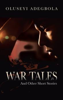 War Tales : And Other Short Stories