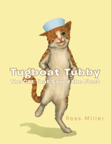 Tugboat Tubby the Cat That Saved the Fleet