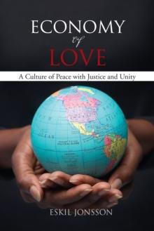 Economy of Love : A Culture of Peace with Justice and Unity