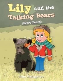 Lily and the Talking Bears : (Scare Bears)