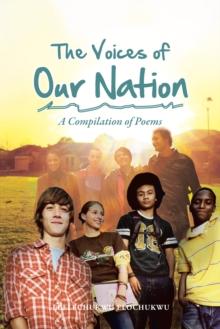 The Voices of Our Nation : A Compilation of Poems