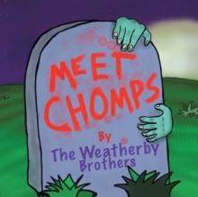 Meet Chomps