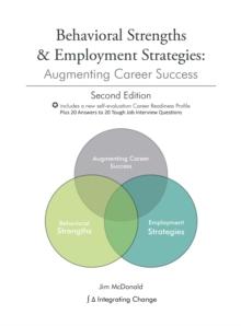 Behavioral Strengths & Employment Strategies : Augmenting Career Success