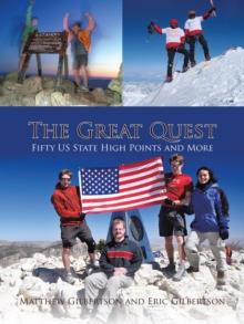 The Great Quest : Fifty Us State High Points and More