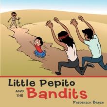 Little Pepito and the Bandits