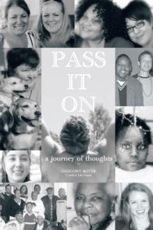 Pass It On : A Journey of Thoughts