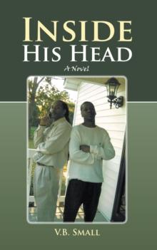 Inside His Head : A Novel