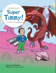 The Adventures of Super Timmy!: Internal Compass