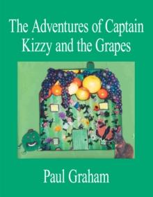 The Adventures of Captain Kizzy and the Grapes