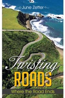 Twisting Roads : Where the Road Ends