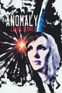 Anomaly : A Novella by Lamiaa Elkholy