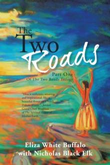 The Two Roads : Part One of the Two Roads Trilogy