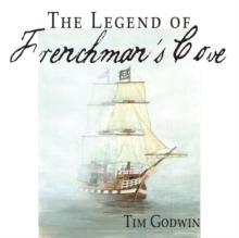 The Legend of Frenchman's Cove