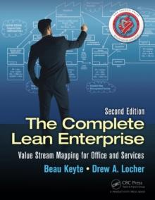 The Complete Lean Enterprise : Value Stream Mapping for Office and Services, Second Edition