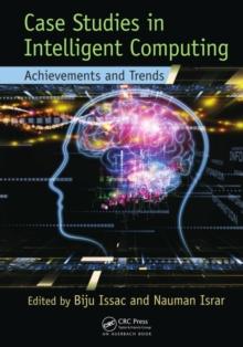 Case Studies in Intelligent Computing : Achievements and Trends