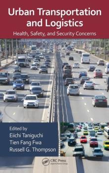 Urban Transportation and Logistics : Health, Safety, and Security Concerns