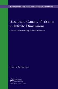 Stochastic Cauchy Problems in Infinite Dimensions : Generalized and Regularized Solutions