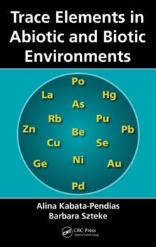 Trace Elements in Abiotic and Biotic Environments