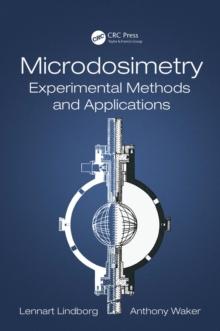 Microdosimetry : Experimental Methods and Applications