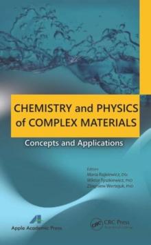 Chemistry and Physics of Complex Materials : Concepts and Applications