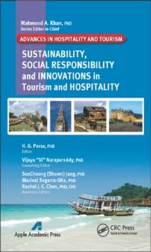 Sustainability, Social Responsibility, and Innovations in the Hospitality Industry