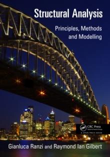 Structural Analysis : Principles, Methods and Modelling