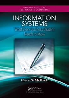 Information Systems : What Every Business Student Needs to Know