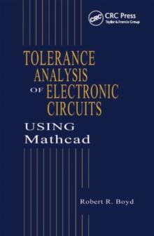 Tolerance Analysis of Electronic Circuits Using MATHCAD